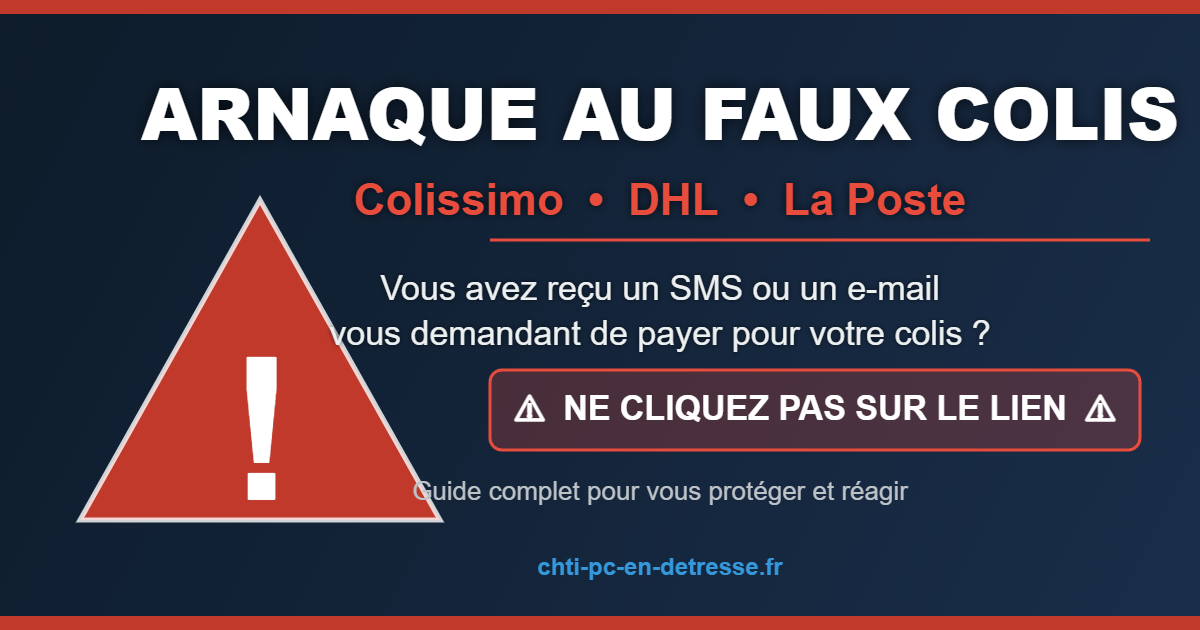 Arnaque au faux colis Colissimo DHL La Poste